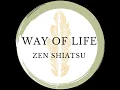 Way of Life Zen Shiatsu Evangelos Garbis