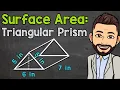 How to Find the Surface Area of a Triangular Prism Math with Mr J