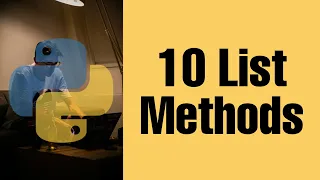 10 Python List Methods Explained