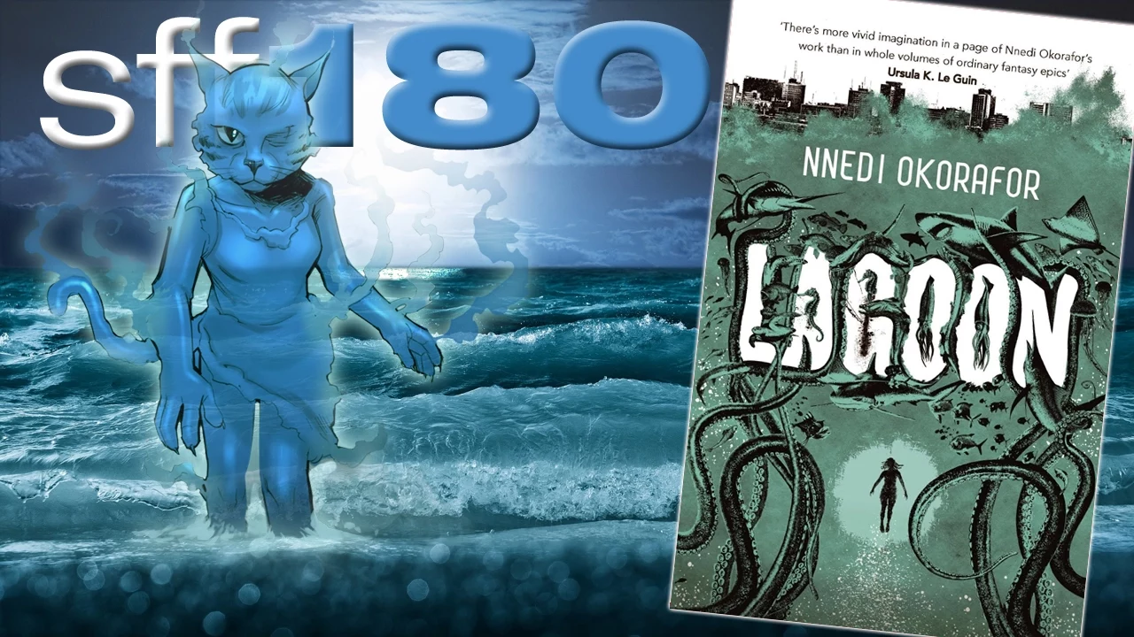 SFF180 🚀 ‘Lagoon’ by Nnedi Okorafor ★★★★
