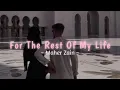 Download Lagu Maher Zain - For The Rest Of My Life ( Speed up )