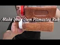 Make Your Own Pitmaster Quality BBQ Rubs