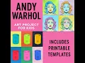 Andy Warhol Pop Art Project for Kids Printable Templates No-Prep Art Activity