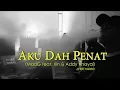 Download Lagu CDN - Aku Dah Penat (Lyrics Music Video)