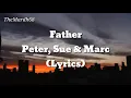 Download Lagu _FATHER_PETER, SUE \u0026 MARC_(A very sad song)