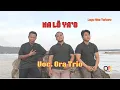 Download Lagu Lagu Nias Terbaru//Na Lò Ya’o//Cipt. Kulianto Duha/Voc. Ora Trio