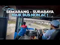 Download Lagu Semarang - Surabaya Nyobain Sensasi Naik Bus Non Ac .