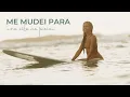 Download Lagu Larguei tudo para morar numa vilinha na praia 🐚