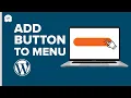 How to Add a Button in Your WordPress Header Menu