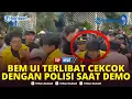 Detik-detik Massa Demo Terlibat Cekcok dengan Polisi Ngamuk Perihal TOA