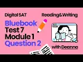 SAT Vocabulary-in-Context Question Explained Determining Word Meaning Bluebook Test 7 Module 1 Q2