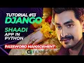 How to manage passwords securely in Django Tutorial