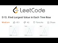LeetCode Find Largest Value In Each Tree Row Explained - Java