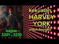 Kekuatan Harvey York Untuk Bangkit bagian 3201 - 3210