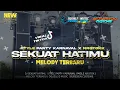 Download Lagu DJ SEKUAT HATIMU STYLE PARTY KARNAVAL X MIDEL NROTOK | DOUBLE D MUSIC #dj #djfullbass #djbassgler