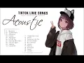 ACOUSTIC TIKTOK LOVE SONGS PLAYLIST 2022 - TOP POPULAR ACOUSTIC TIKTOK SONGS 2021