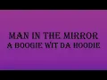 A Boogie - Man in the Mirror (lyrics)