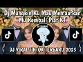 Download Lagu DJ MUNGKIN PLAT KT || DJ MUNGKIN KU MAU MEMAAFKANMU KEMBALI PLAT KT VIRAL TIKTOK TERBARU 2025