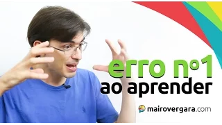 O erro número 1 na hora de aprender inglês | Mairo Vergara