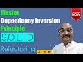 Master Dependency Inversion compliance SOLID principle refactoring - Part 7