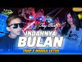 Download Lagu DJ INDAHNYA BULAN ‼️TRAP X MIDDLE CETUS ‼️CEK SOUND KARNAVAL 🔥