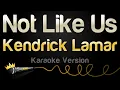 Download Lagu Kendrick Lamar - Not Like Us (Karaoke Version)