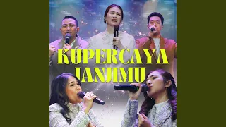 Download Kupercaya JanjiMu MP3
