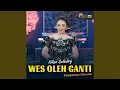Download Lagu Wes Oleh Ganti