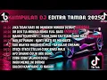 Download Lagu DJ TIKTOK TERBARU 2025 || JIKA TIDAK HARI INI MUNGKIN MINGGU DEPAN || FULL SONG DJ EDITRA TAMBA❗❗❗