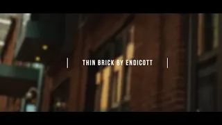 Thin Brick by Endicott