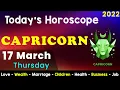 Aj Ka Din Kaisa Rahe Ga Capricorn Daily Horoscope Horoscope Today Aj Ka Din 17 March 2022