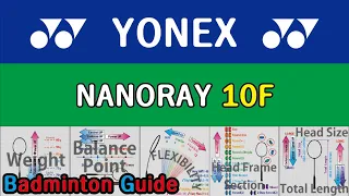 Yonex NanoRay 10F Badminton Racket Analysis