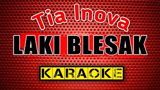 Download LAKI BLESAK - Tia Inova - KARAOKE MP3