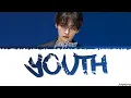 Download Lagu LEE KNOW (이민호) - 'YOUTH' Lyrics [Color Coded_Han_Rom_Eng]