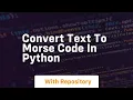 convert text to morse code in python