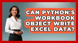Can Python s Workbook Object Write Excel Data - Python Code School