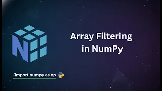 Array Filtering in NumPy Python NumPy Tutorial for Beginners Telugu
