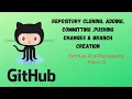 GitHub Pull Requests Part 3 - Repository Cloning Branching Adding Committing Pushing Changes