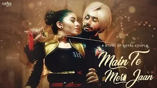 Main Te Meri Jaan | Satinder Sartaaj | New Punjabi Songs 2018 | Punjabi Love Song