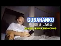 Download Lagu GUBAHANKU | BROERY MARANTIKA | COVERED AYAH AFNAN VERSI KERONCONG