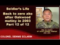 Lagu Soldier's Life: Back to zero ako after Oakwood Mutiny in 2003 (Msg Gil Lozada, 16SRC)