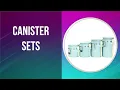 5 Top Rated Canister Sets You Should Have in 2020