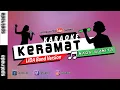 Download Lagu KARAOKE | KERAMAT - Nada Wanita versi LIDA