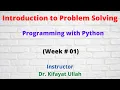 Introduction to Problem Solving Programming with Python Week