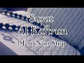 Lagu Surat Al Kafirun 1 Jam Non Stop | Arab, Latin, English, Bahasa Indonesia #suratalkafirun