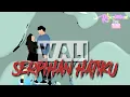 Download Lagu Wali - Serpihan Hatiku (Lirik)