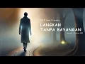 Download Lagu Langkah Tanpa Bayangan - D\u0026D And Friends