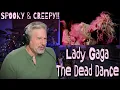 Download Lagu Lady Gaga - The Dead Dance  Reaction/Analysis - So creepy and Cool!
