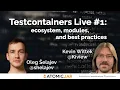 Testcontainers Live ecosystem modules and best practices