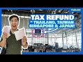 HOW TO CLAIM TAX REFUND - Japan Singapore Thailand Taiwan The Poor Traveler Tips